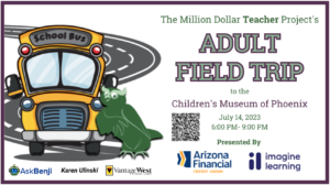 Adult Field Trip Million Dollar Teacher Project